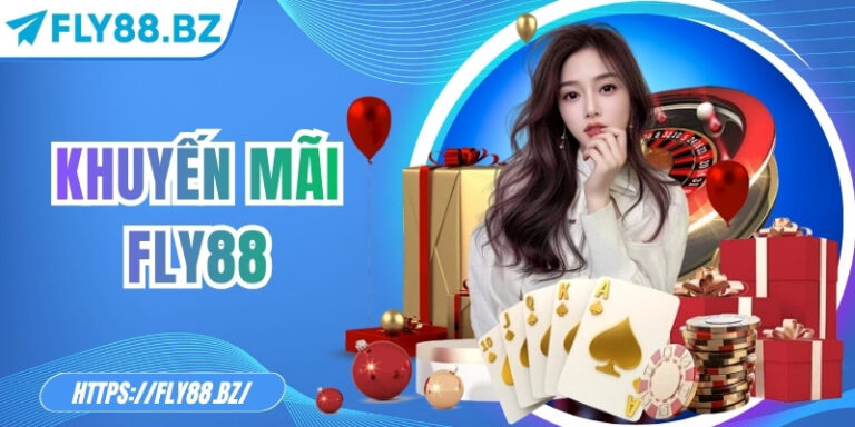 Khuyến mãi Fly88 – Ưu đãi đỉnh cao cho người chơi may mắn 3 Khuyến mãi Fly88 – Ưu đãi đỉnh cao cho người chơi may mắn